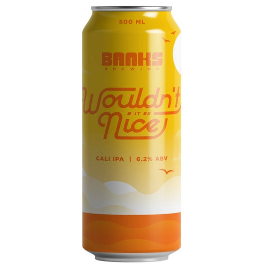 Banks Brewing Wouldn't it Be Nice Cali IPA 500ml - Harold's Food and Liquor